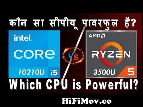 land Zakje Conclusie Intel i5 10th gen 10210U vs AMD Ryzen 5 3500U | Budget laptop Processor  Comparison from i5 8265u i5 10210u Watch Video - HiFiMov.co