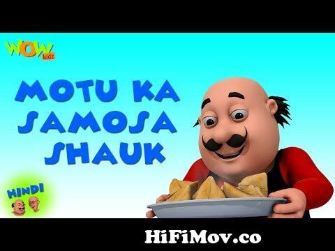 Motu ka Samosa Shauk - Motu Patlu in Hindi - 3D Animation Cartoon for Kids  - As on Nickelodeon from motu and patlu samosa ki jol ki video Watch Video  