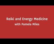 Pamela Miles: Reiki, Medicine u0026 Self-Care
