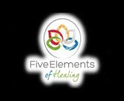 Five Elements of Healing