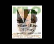 Miami Bass History