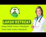Laksh Retreat Luxury Rehab Center