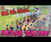 Dildar Melody Vlogs