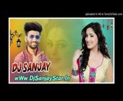 Dj Sanjay Star