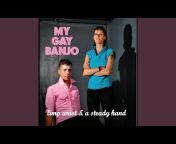 My Gay Banjo - Topic