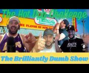 The Brilliantly Dumb Show