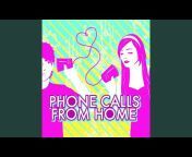 Phone Calls From Home - Topic