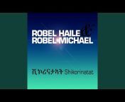 Robel Haile - Topic