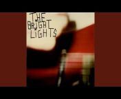 The Bright Lights - Topic