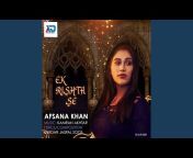 Afsana Khan - Topic