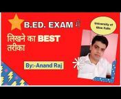 B.Ed.Classes By Anand Raj