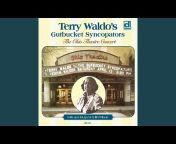 Terry Waldo&#39;s Gutbucket Syncopators - Topic