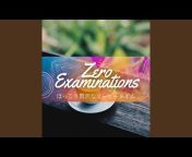 Zero Examinations - Topic