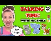 Ms Emily - Toddler Learning Videos