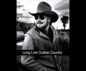 Long Live Outlaw Country