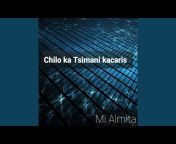 Chilo Ka Tsimani kacaris - Topic