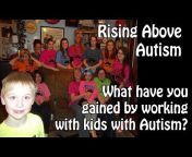 Rising Above Autism