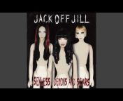 Jack Off Jill - Topic