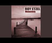 Roy Etzel - Topic