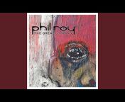 Phil Roy - Topic