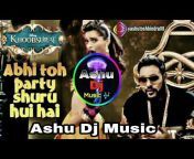 Ashu Dj Music