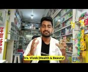 Drx vivek (health and Beauty)