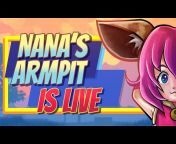 Nana&#39;s Armpit