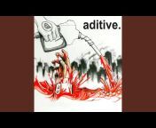 Aditive - Topic