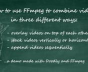 This is a short video to demonstrate how to use FFmpeg to overlay, stack, and append videos, aimed at Doodly ( https://www.doodly.com/ ) users.nnAlthough this is mainly about using FFmpeg, the end of the video lists several free resources which I&#39;ll also include here for convenience:nnAudacity - audio editor and recordernhttps://www.audacityteam.orgnnBalsamiq Sans - Open Source handwritten font with 942 glyphsnhttps://balsamiq.com/givingback/opensource/font/nnFFmpeg - video and audio recorder,
