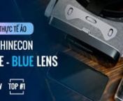 Nâng cấp từ phiên bản Shinecon G07E 2018 được đánh giá là tốt nhất thời điểm hiện tại. Shinecon G07E blue lens làsản phẩm được cải tiến mới nhất từ nhà sản xuất thiết bị công nghệ Shinecon.nnNếu bạn là một tín đồ công nghệ và đang tìm một chiếc kính thực tế ảo cho điện thoại smartphone của mình thì Shinecon G07E Blue Lens chắc chắn là một lựa chọn hoàn hảo cho bạn!nnĐiểm đặc b
