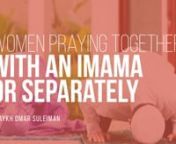 This is an issue where we have difference of opinion. We have an authentic narration where Ayeshaرضي الله عنه‎led other women in prayer. Ayeshaرضي الله عنه‎would stand in the middle and lead the prayer. nnShaykh Omar Suleiman answers and explains....
