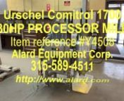 Urschel Comitrol model 1700, test run video, cutting frozen corn kernels, e.g. cream corn, test run on receipt into inventory at Alard Equipment Corporation, 315-589-4511. Alard item reference number Y4508nnURSCHEL COMITROL PROCESSOR MODEL 1700, 30HP, with CUTTING HEAD.nnUrschel Comitrol 1700 continuous food grade milling machine, manufacturer recommended (with cutting parts specific to application) for particle size reduction of free-flowing products for granulation, slurries, pastes, patees, b
