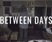 Due to uncontrollable circumstances, an elderly couple are now apart from each other for the first time in over 50 years.nnDocumentary / 7 min. / 2011nnDirected, Filmed &amp; Edited by:nNizar Pasalic (https://www.instagram.com/nizarpasalic)nnMusic by:nDalot (www.dalot.net)nChris Zabriskie (www.chriszabriskie.com)