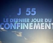 J55_LeDernierJourDuConfinement from j55