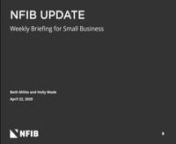As issues and concerns around Covid-19 continue to unfold, NFIB remains committed to keeping small business owners updated on the latest developments. The weekly briefing will include a webinar update by NFIB staff followed by Q&amp;A session.nnOn Wednesday, April 22nd, at 12pm ET, please join Holly Wade, Director, Research &amp; Policy Analysis, and Beth Milito, Senior Executive Counsel, for an update on Congressional action to add funding to EIDL and PPP loan programs, a review of SBA rules on