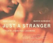 “We’ll be strangers again in no time.”nnFrom the box-office director of “100 Tula Para Kay Stella” and “The Day After Valentine’s”, Jason Paul Laxamana, comes “Just a Stranger”, starring Multimedia Superstar, Anne Curtis, and Marco Gumabao.nnIn cinemas August 21. “Just a Stranger” Full Trailer nnYear: 2019nCountry: Philippines / Portugal / Hong Kong nGenre: RomancenAge: +12nnnDirected by:nnDirector: Jason Paul Laxamana n1ºdirector Assist: Ezexiel Ferrer nDop: Tey Clamorn