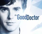 The Good Doctor Season 1_Trailer Mant from the good doctor season 1