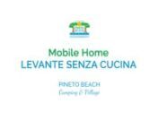 Camping Village Pineto Beach - Levante senza cucina from levante beach