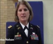 U.S. Army Col. Erica Nelson, a Baraboo native, tells us what it means to be a veteran. Col. Nelson served across in various US Army installations over the last 22 years as well as in Germany for 3 years, Honduras, Hungary/Bosnia, Kuwait and 2 tours of duty in Iraq. She is a military police office and is currently a student at Fort McNair in Washington, DC. She will be heading next for a position with the US Disciplinary Barracks in Ft. Leavenworth, KS.