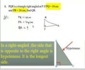 1. PQR is a triangle right angled at P. If PQ = 10 cm and PR = 24 cm, find QR.