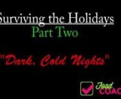 Surviving the Holidays - The Dark, Cold NightsnnHi it’s Steph Wagner, Bariatric Dietitian on foodcoach.me. This is week 2 of our latest video series surviving the holidays. Whether you have had weight-loss surgery or you are hoping to soon, this time of year is understandably difficult to stay on track. But that’s why we’re talking about it. The more we plan on the front, the more likely we are to succeed during November and December. nnI’m not sure about you, but this week has been a wa