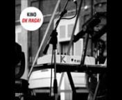 The debut record “OK RAGA!” by KINO out in free download on the web-site http://www.kino1977.com from October 1st, 2014.nnnnBiography:nnKINO was born in 1977 in Turin, Italy. He is an Italian arranger, composer, producer, programmer and sound engineer, who has collaborated for the most prominent Italian alternative bands, such as Africa Unite, Bit Reduce, Bluvertigo, Cerchi nel Grano, Mao, Monaci del Surf, Persiana Jones, Santabarba, Soerba, Subsonica, The Sabaudians and Vinicio Capossela. O