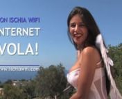 (Spot) Con Ischia WiFi internet vola! from la prova