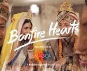 Bonfire Hearts.nThis wedding film is the story of the sparkling love of Piyush &amp; Priyanka who went through zillions ups and downs to make it work, fought with the situations and destiny and finally ended up together.nnWith story this powerful, this film was an experience in itself to work with. With so many people putting all their heart and soul in this one, we hope you&#39;ll feel the emotions embedded inside.nn©MAGICA by Rishabh AgarwalnFull wedding stories on http://blog.rishabhagarwal.com