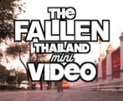 VDO ตัวใหม่ของทีม FALLEN Thailand ครับ nThe New Mini VDO of Team Fallen Thailand!nnEs Sutat, Shawn Ward, Ply Sittichok, Oat Athiwat and Jeff PakornnFilmed and Edited by Levi AdamsnAdditional Footage by Olarn Posuwan, Matt Phipps, Oat Athiwat and Khonkean SkatersnnThank you Fallen, REAL, Thunder, Spitfirenขอบคุณสำหรับกำลังใจจากทุกๆท่านครับ