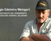 Sergio Weingart tenía 19 años y estaba en un calabozo cuando el buque fue atacado y hundido por un submarino inglés, el 2 de mayo de 1982, durante la guerra de Malvinas. Este es el relato de cómo escapó de su encierro y de cómo sobrevivió 25 horas en una balsa.nnLa historia completa en:nnhttp://www.lanueva.com/la-region/143919/-el-belgrano-era-mi-casa-dice-un-sobreviviente-que-igual-le-pidi-a-dios-que-el-crucero-se-fuera-a-pique.htmlnnhttp://www.lanueva.com/sociedad-impresa/209388/-161-qu