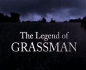 The first full trailer for the indie action/horror film The Legend of Grassman. A group of bigfoot hunters find the tables turned when they pursue Ohio&#39;s legendary Grassman.nnhttp://grassmanmovie.wordpress.com