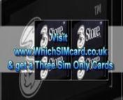 http://www.whichsimcard.co.uk/sim-only-by-network/three-sim-only/nThere is no doubt that you would get best value for money available is the market is from Three SIM Only Contracts. You will get loads of call minutes, plus many texts and Access to the internet in your phone for under what you&#39;re likely having to pay now. The Three Sim card only plans start at just £10 per month. Find the Three Mobile The One Plan Sim Only Review. About The 3 Mobile Sim Only Mobile Phone Contracts.