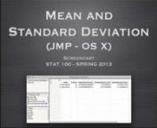 STAT 100 video screencast demonstrating how to compute the mean and standard deviation using JMP running under OS X.