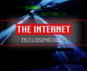 The Internet is Closing Down from piracy